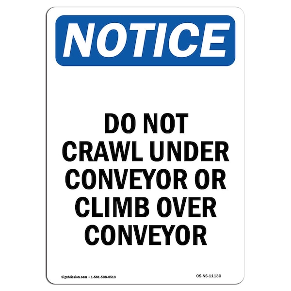 Signmission OSHA Notice, 5" Height, Do Not Crawl Under Conveyor Or Sign, 5" X 3.5", Portrait OS-NS-D-35-V-11130 - main